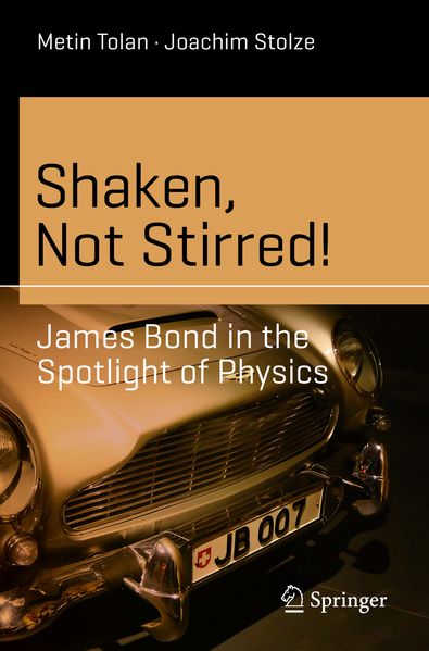Shaken Not Stirred!