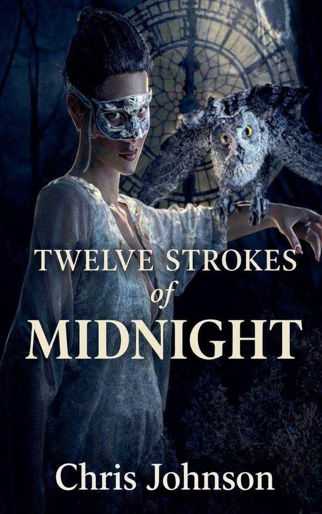 Twelve Strokes of Midnight