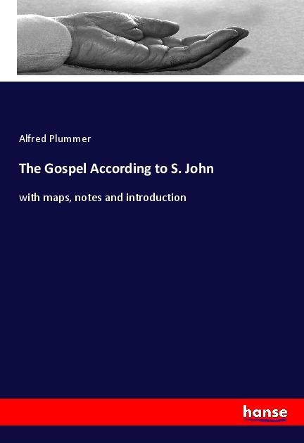 The Gospel According to S. John