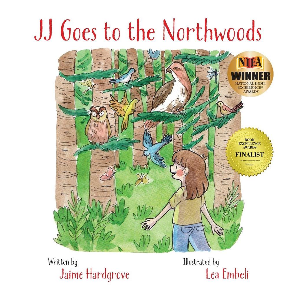 JJ Goes to the Northwoods