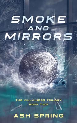 Smoke and Mirrors
