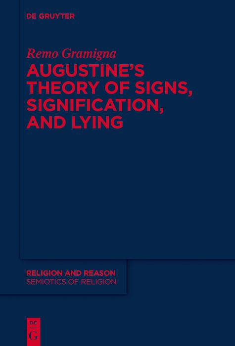 Augustine‘s Theory of Signs Signification and Lying