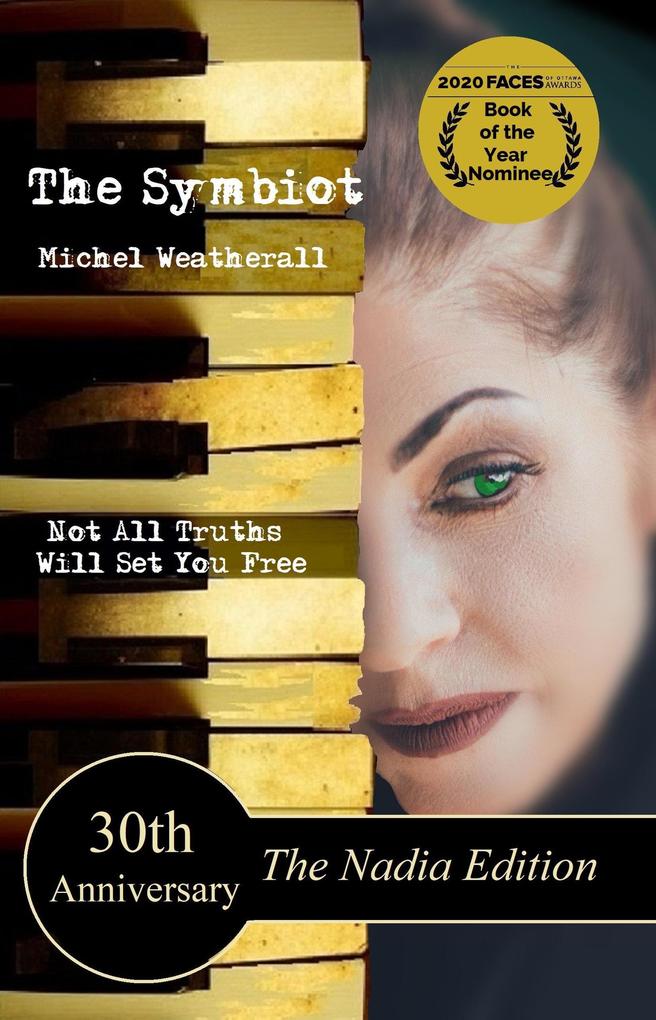 The Symbiot 30th Anniversary The Nadia Edition (The Symbiot-Series)