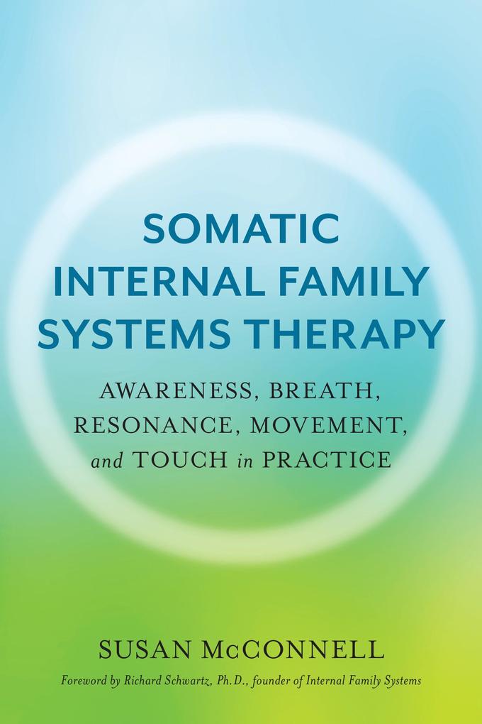 North Atlantic Books Somatic Internal Family Systems Therapy