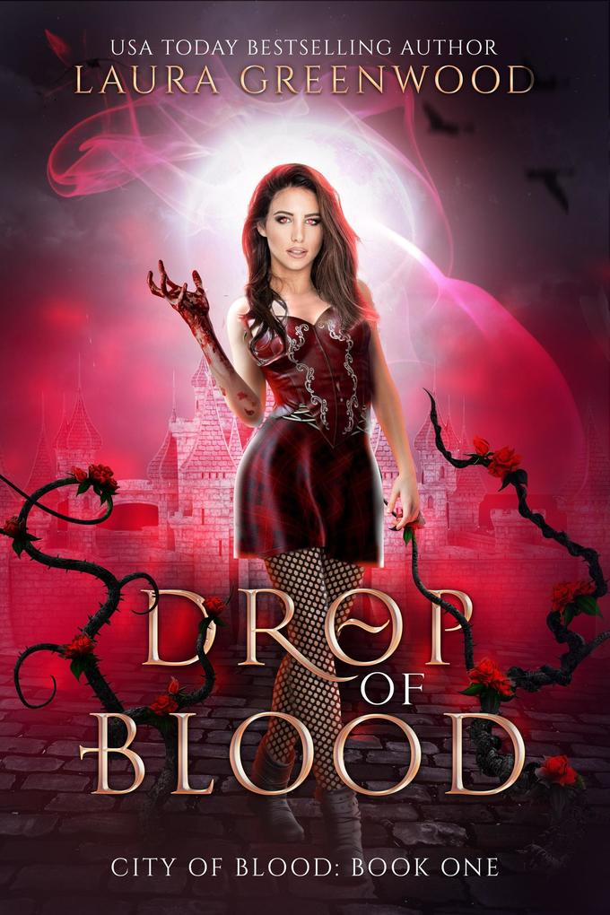 Drop Of Blood (City Of Blood #1)