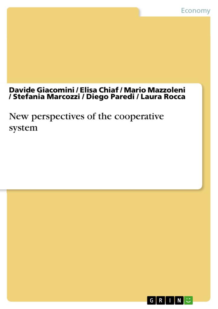 New perspectives of the cooperative system