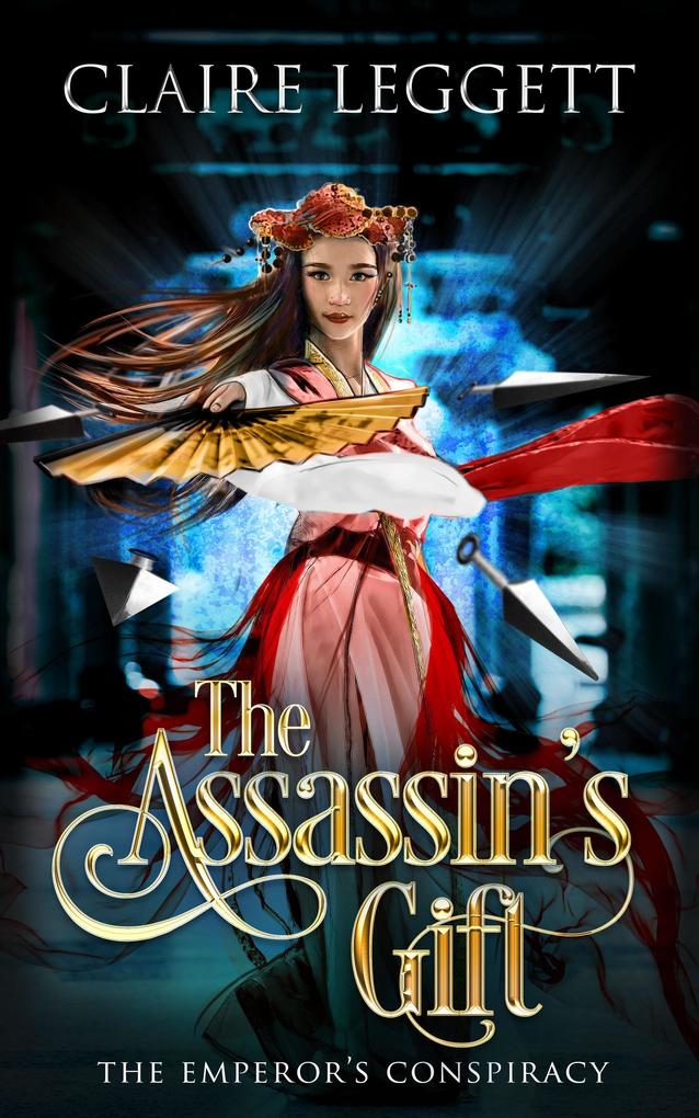 The Assassin‘s Gift (The Emperor‘s Conspiracy #1)
