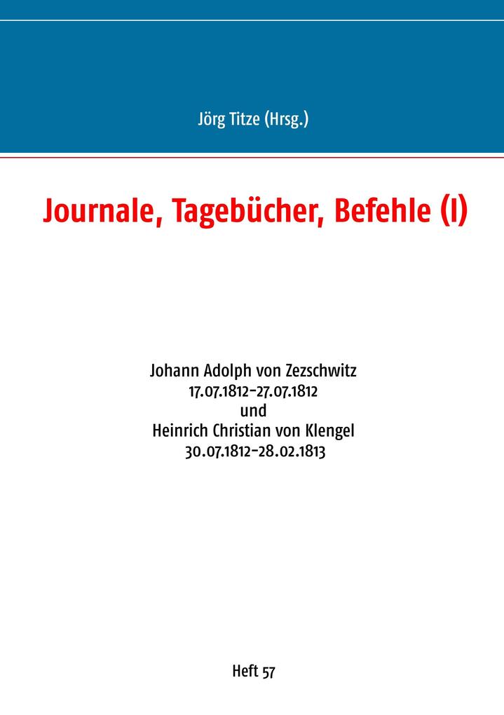 Journale Tagebücher Befehle (I)