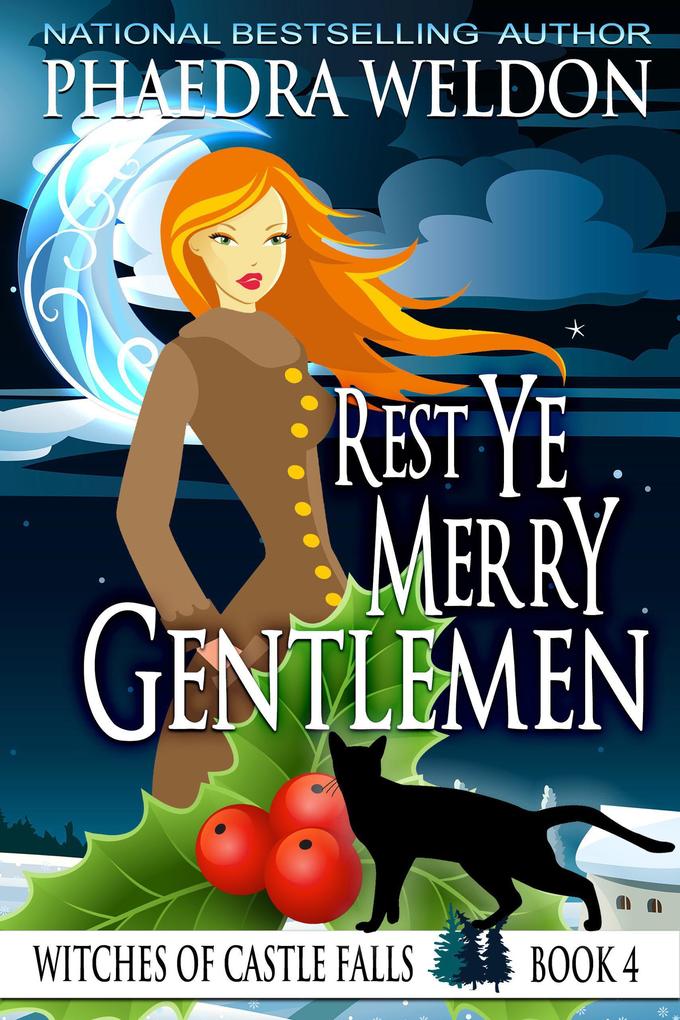 Rest Ye Merry Gentlemen (The Witches Of Castle Falls #4)