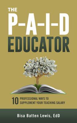 The PAID Educator