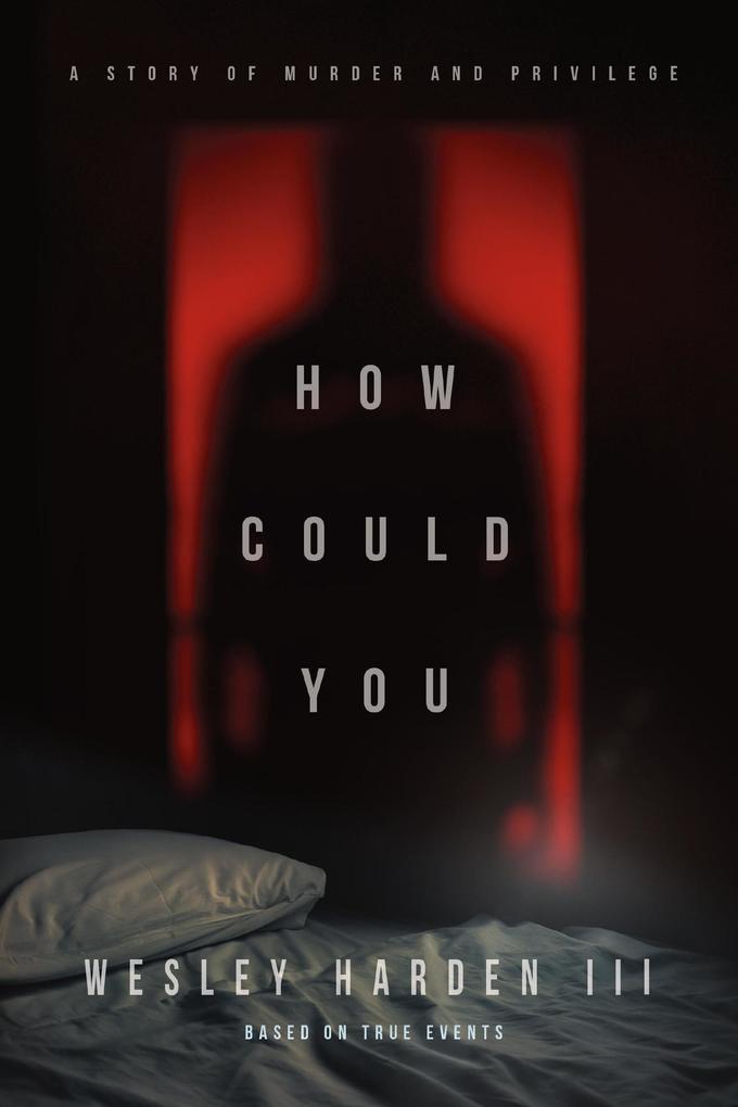 How Could You (crime #1)