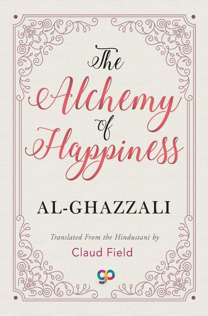 General Press The Alchemy Of Happiness