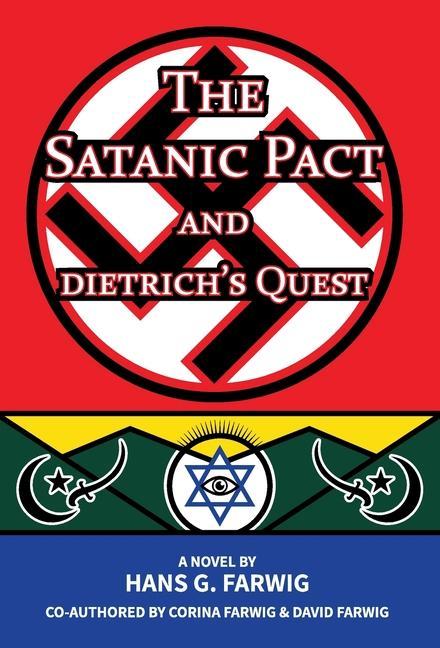 The Satanic Pact and Dietrich‘s Quest