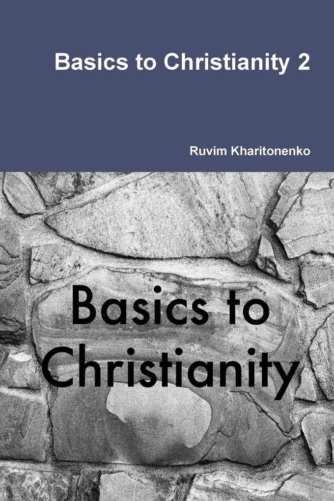 Basics to Christianity 2