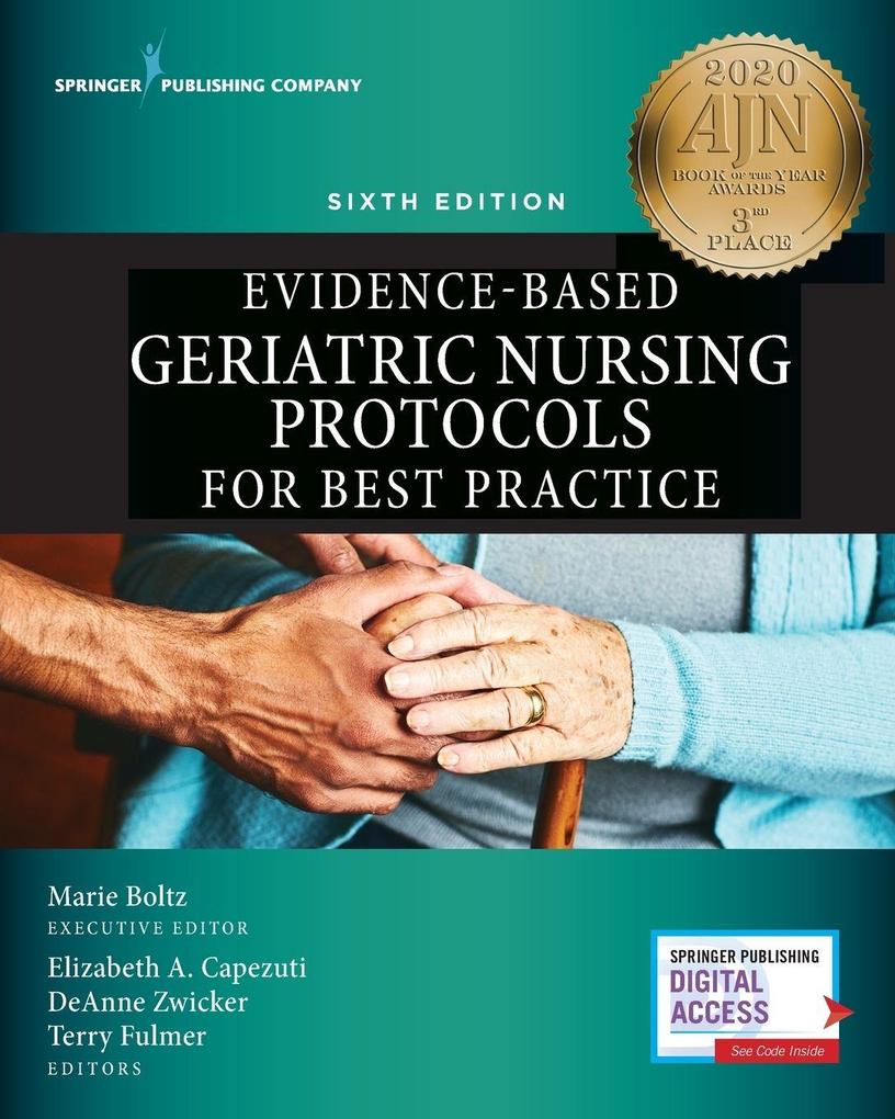 Evidence-Based Geriatric Nursing Protocols for Best Practice Sixth Edition