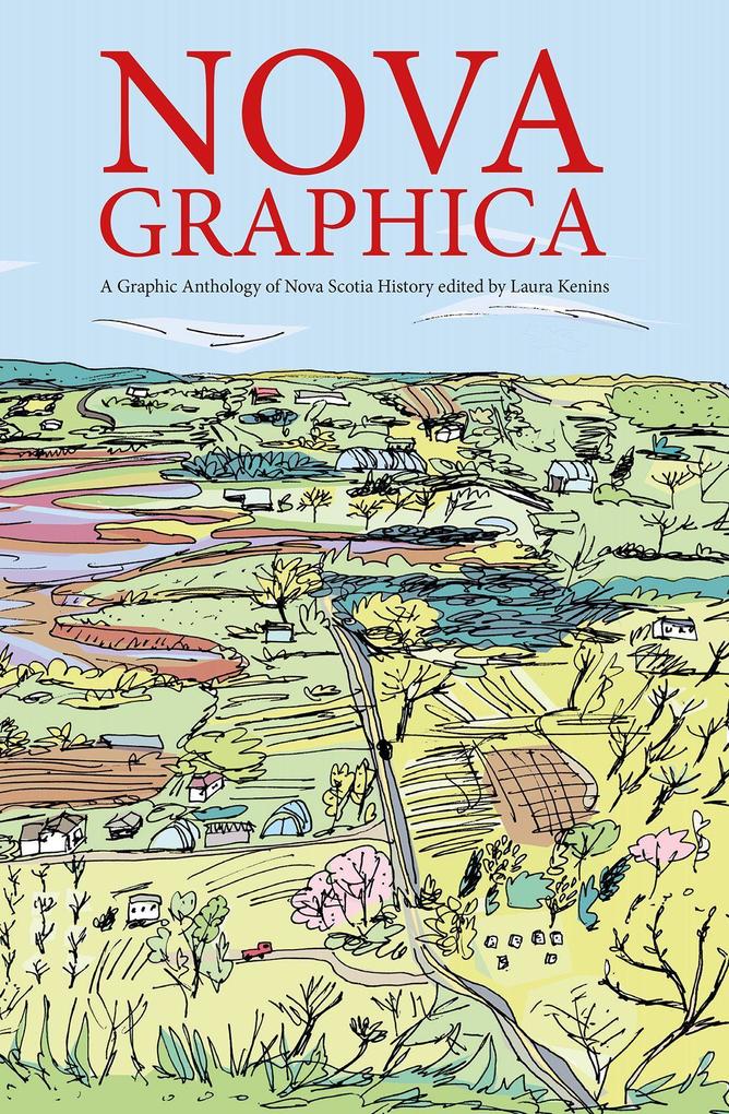 Nova Graphica: A Comic Anthology of Nova Scotia History