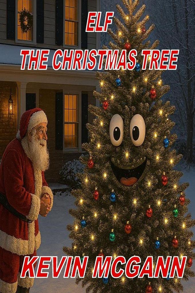 Elf The Christmas Tree