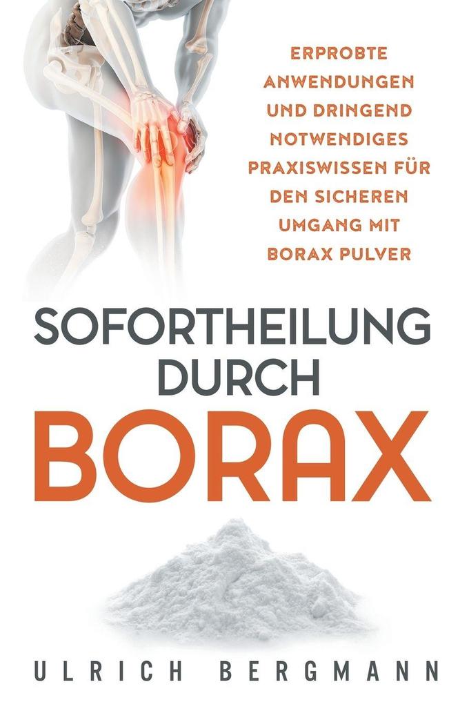Sofortheilung durch Borax