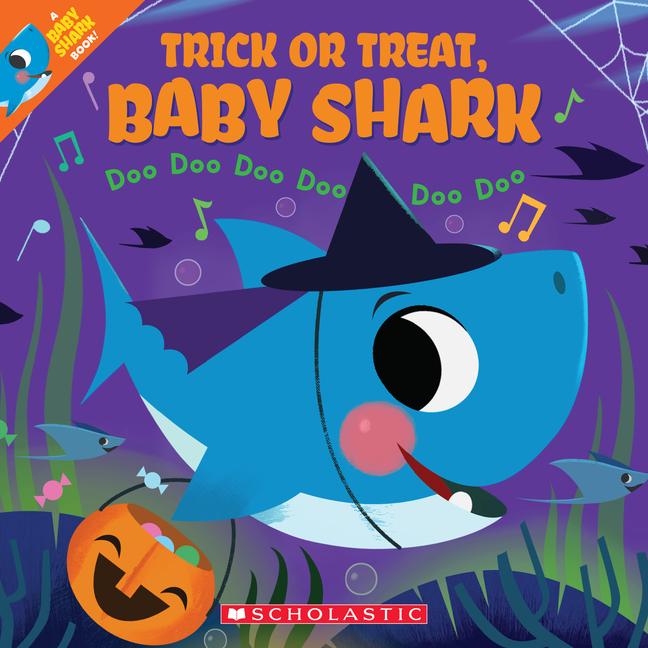 Trick or Treat Baby Shark!: Doo Doo Doo Doo Doo Doo (a Baby Shark Book)