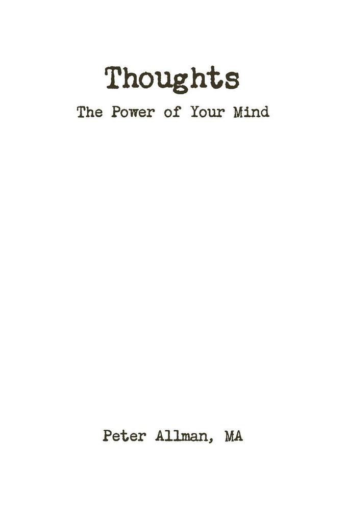 Thoughts The Power of Your Mind