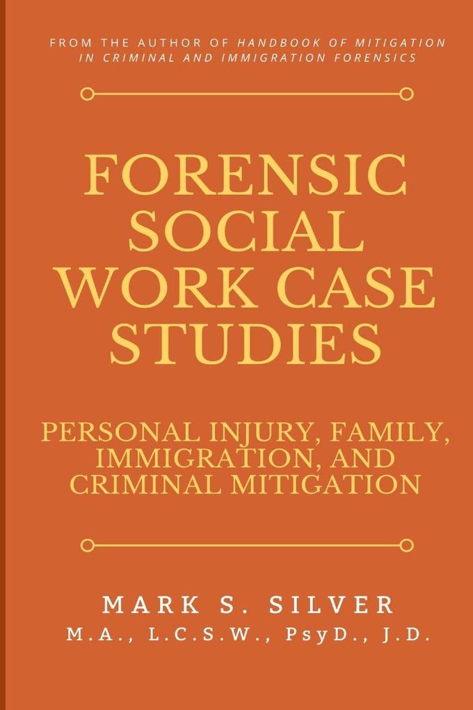Forensic Social Work Case Studies