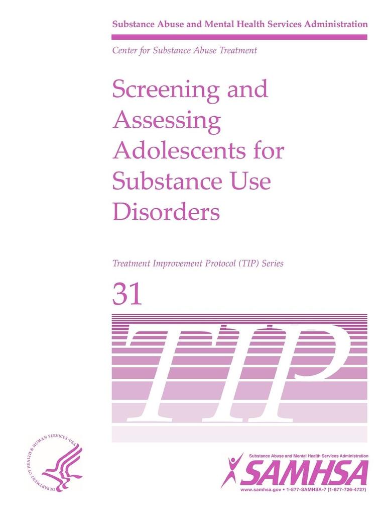 Screening and Assessing Adolescents For Substance Use Disorders - TIP 31