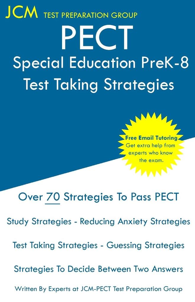 PECT Special Education PreK-8 - Test Taking Strategies