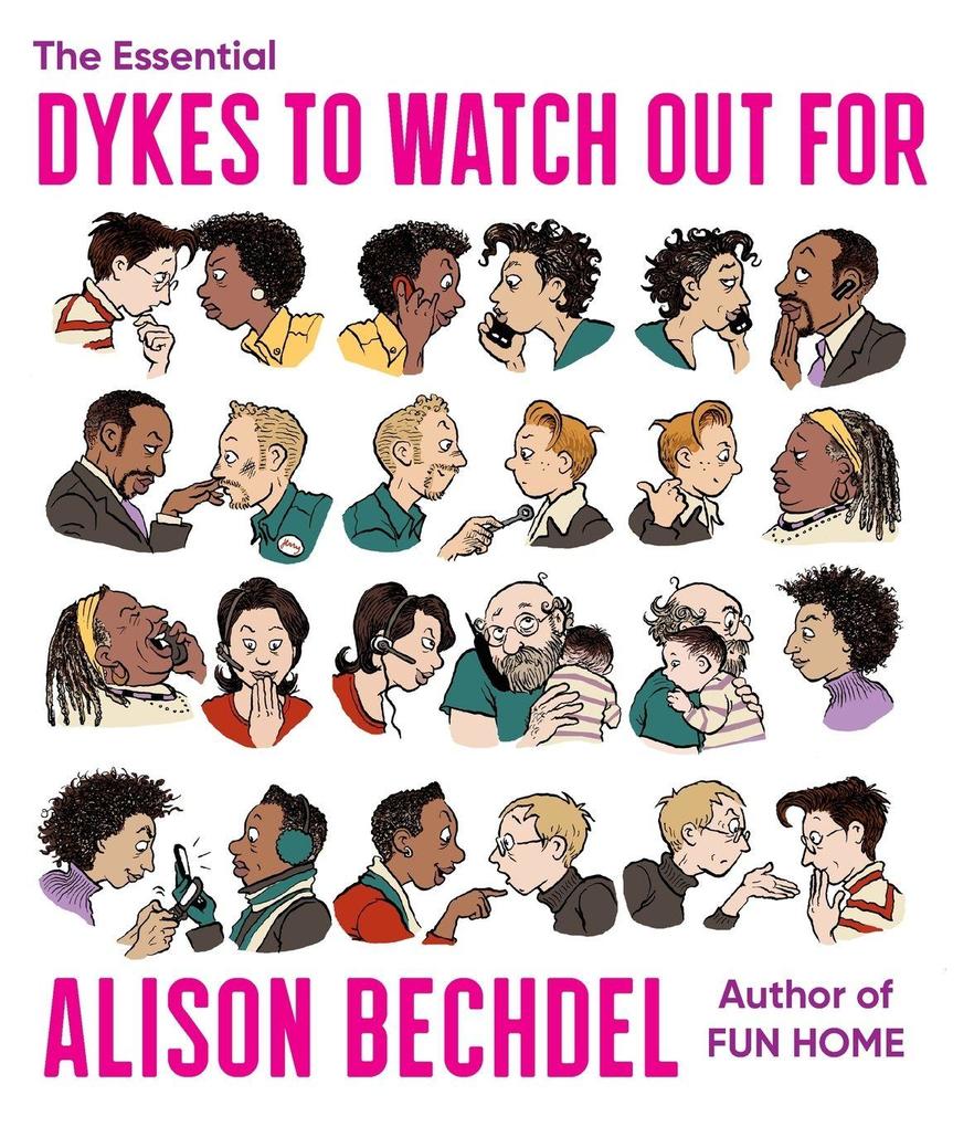 Mariner Books The Essential Dykes To Watch Out For