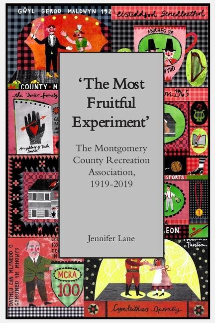 ‘The Most Fruitful Experiment‘: The Montgomery County Recreation Association 1919-2019
