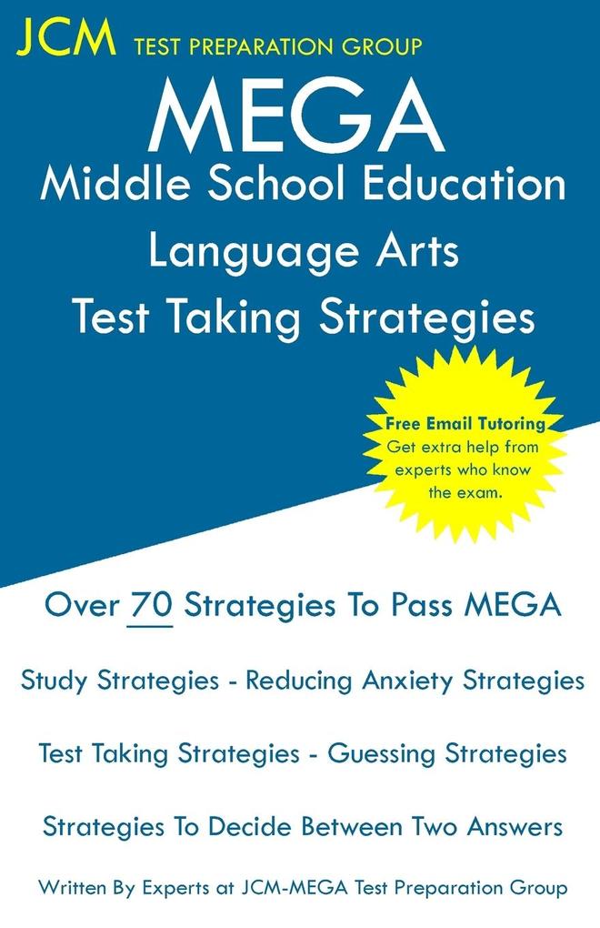 MEGA Middle School Education Language Arts - Test Taking Strategies