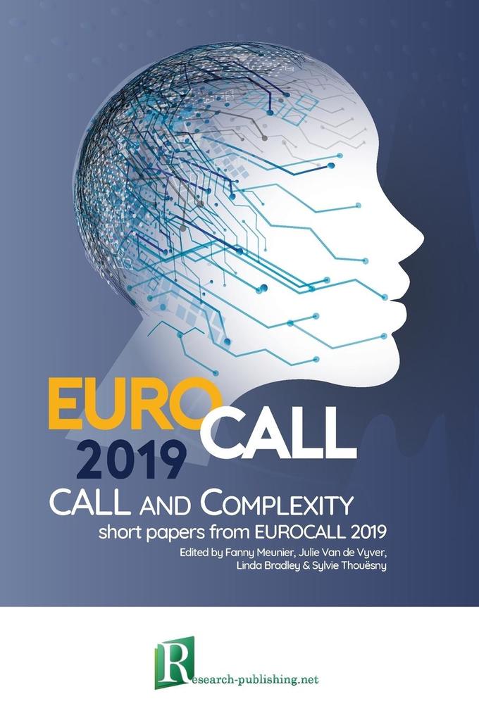 CALL and complexity - short papers from EUROCALL 2019