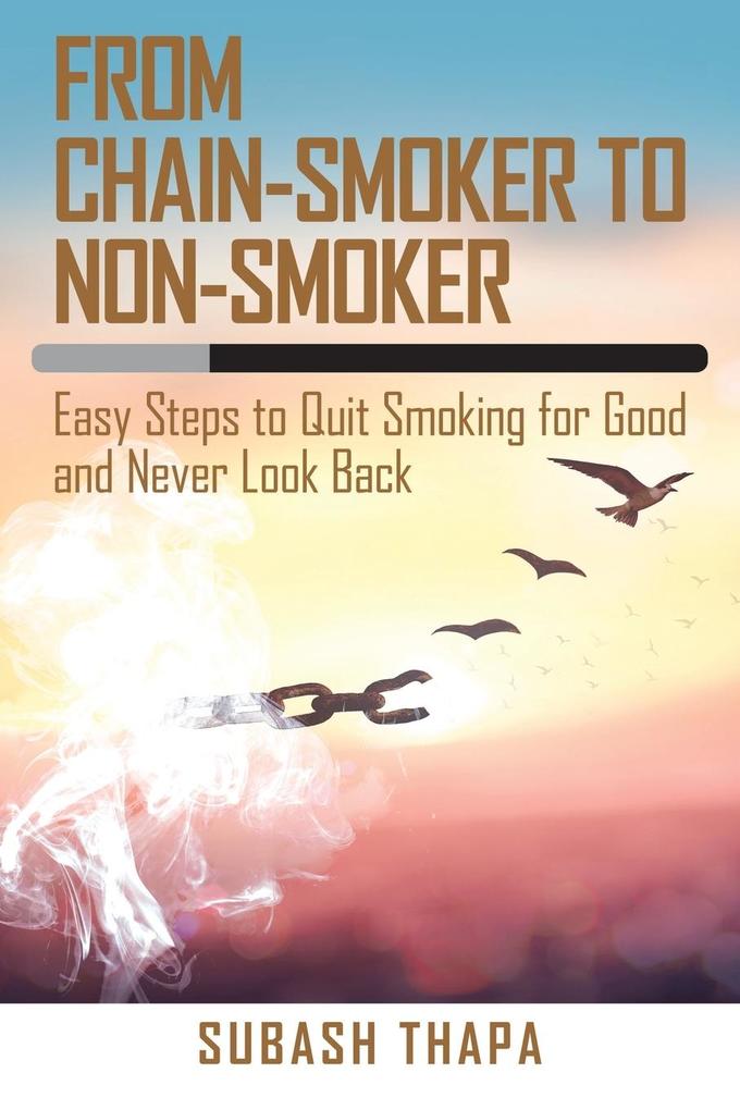 From Chain-Smoker to Non-Smoker