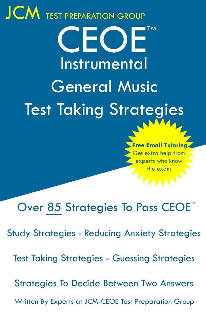 CEOE Instrumental/General Music - Test Taking Strategies