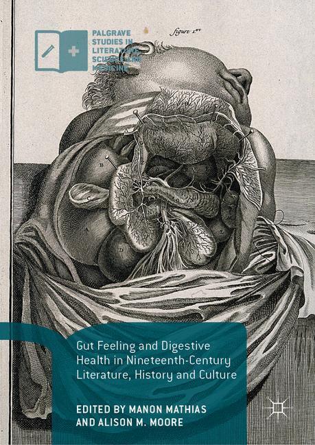 Gut Feeling and Digestive Health in Nineteenth-Century Literature History and Culture