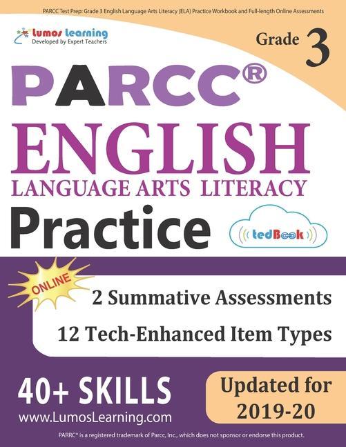 PARCC Test Prep: Grade 3 English Language Arts Literacy (ELA) Practice Workbook and Full-length Online Assessments: PARCC Study Guide