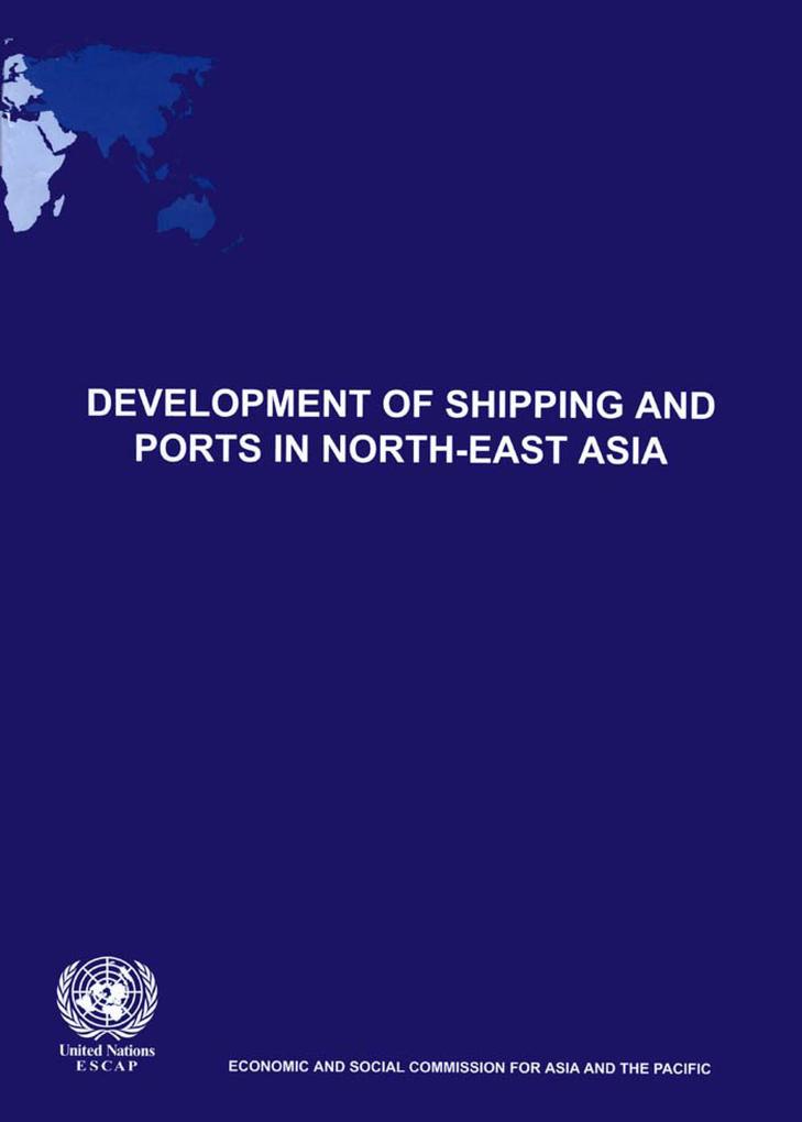 Development of Shipping and Ports in North-East Asia