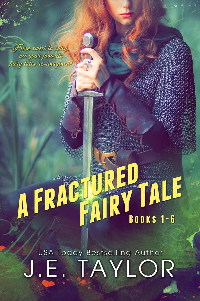 A Fractured Fairy Tale: Books 1-6 (Fractured Fairy Tales #10)
