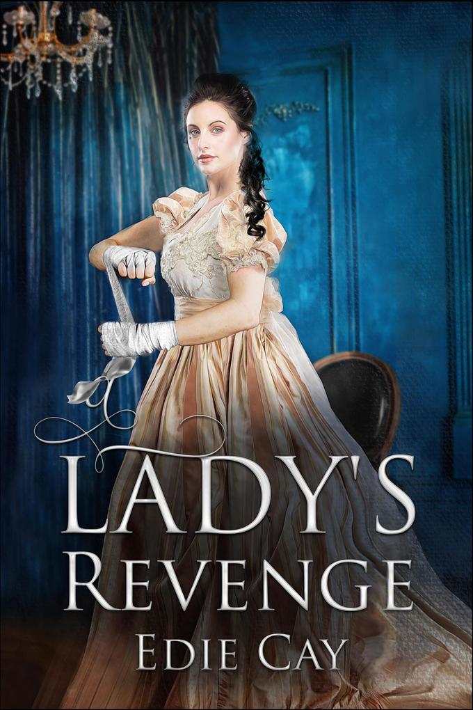 A Lady‘s Revenge (When The Blood Is Up #1)