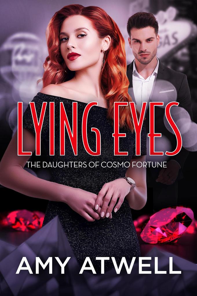 Lying Eyes (The Daughters of Cosmo Fortune #1)