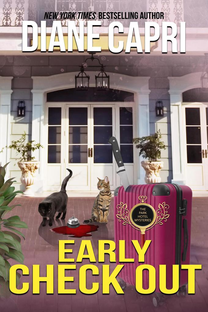 Early Check Out: A Park Hotel Mystery (The Park Hotel Mysteries #2)