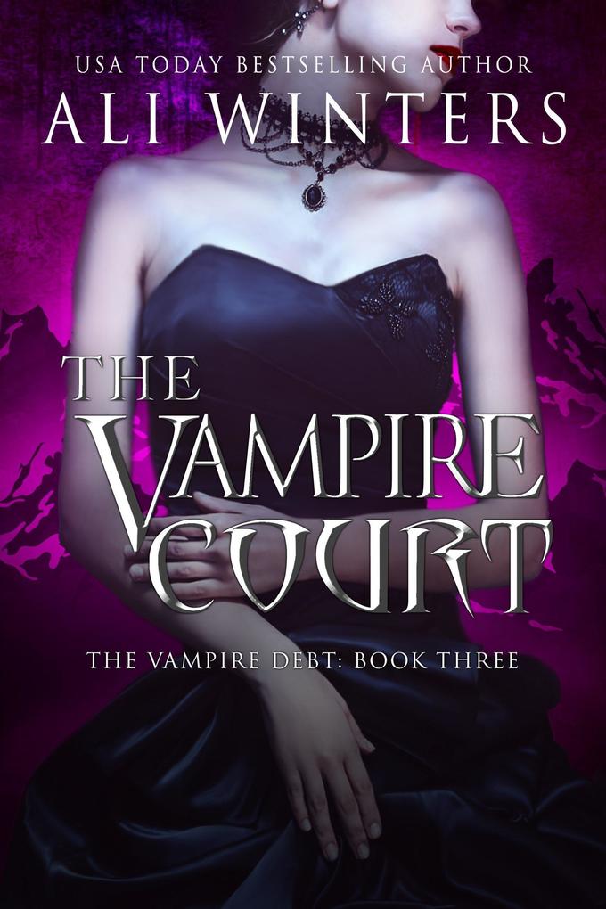 The Vampire Court (Shadow World: The Vampire Debt #3)