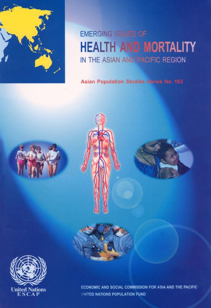 Emerging Issues of Health and Mortality in the Asian and Pacific Region
