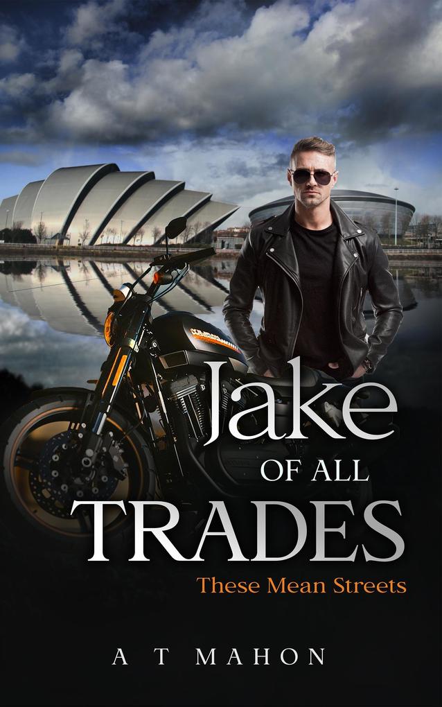 Jake Of All Trades (These Mean Streets #1)