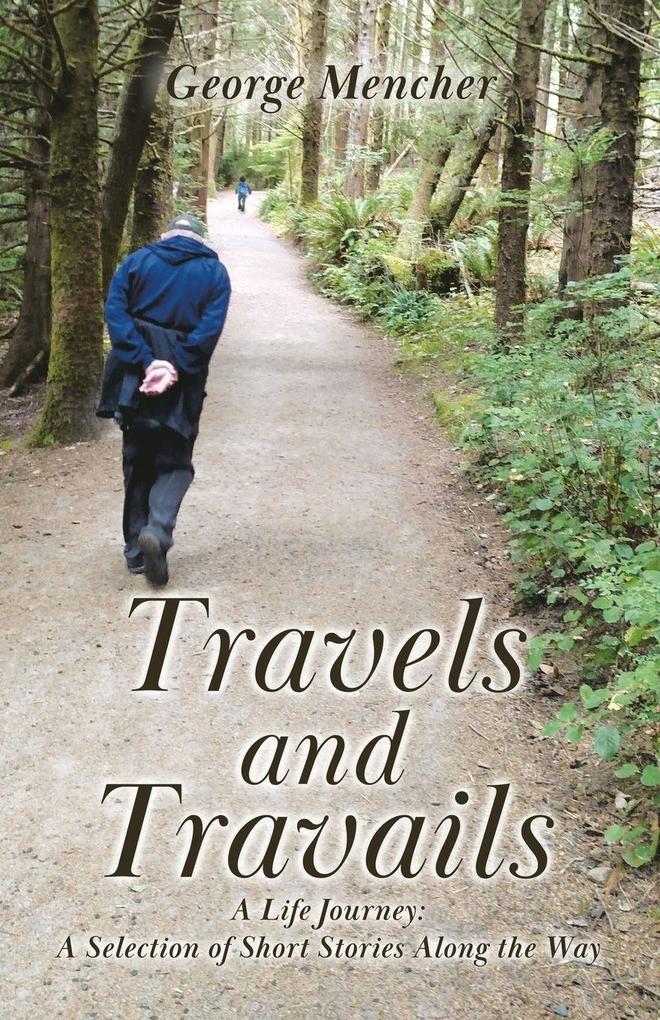 Travels and Travails