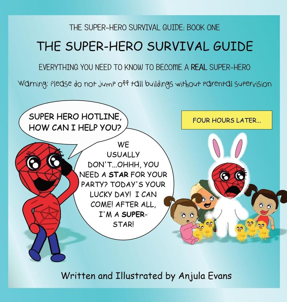 The Super-Hero Survival Guide