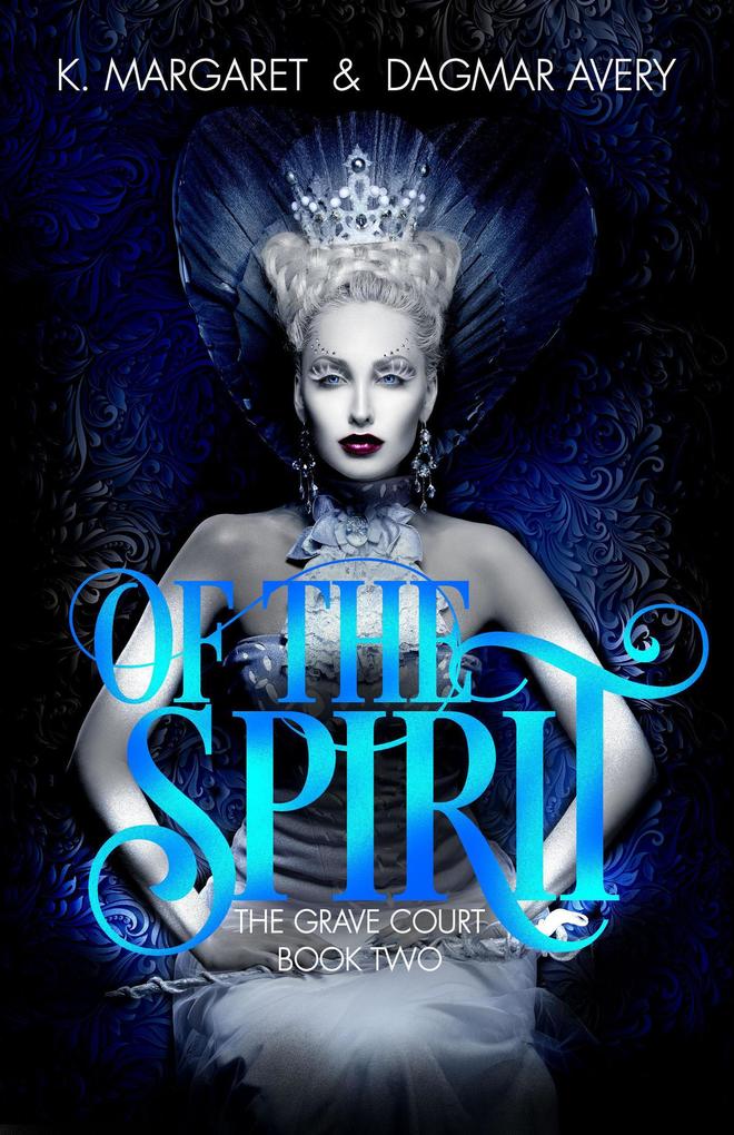 Of the Spirit (The Grave Court #2)