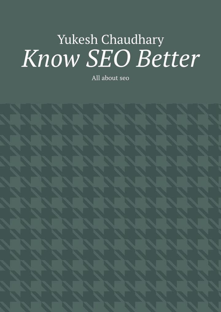Know SEO Better