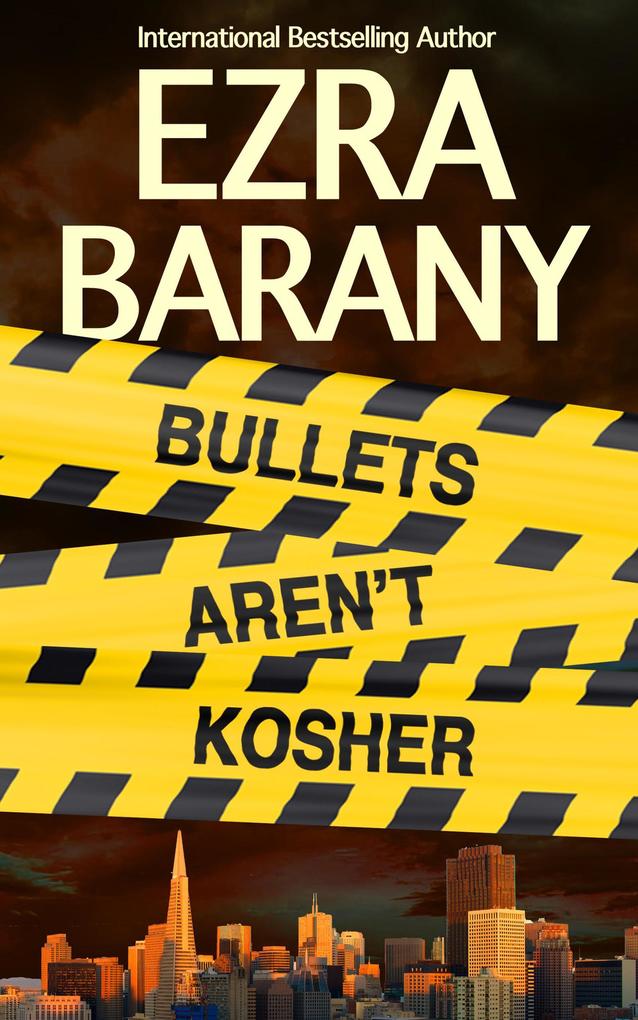 Bullets Aren‘t Kosher (The Torah Codes #4)