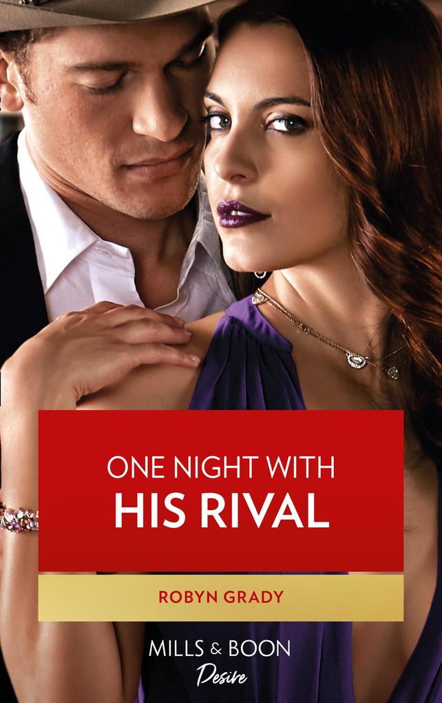One Night With His Rival (Mills & Boon Desire) (About That Night... Book 2)