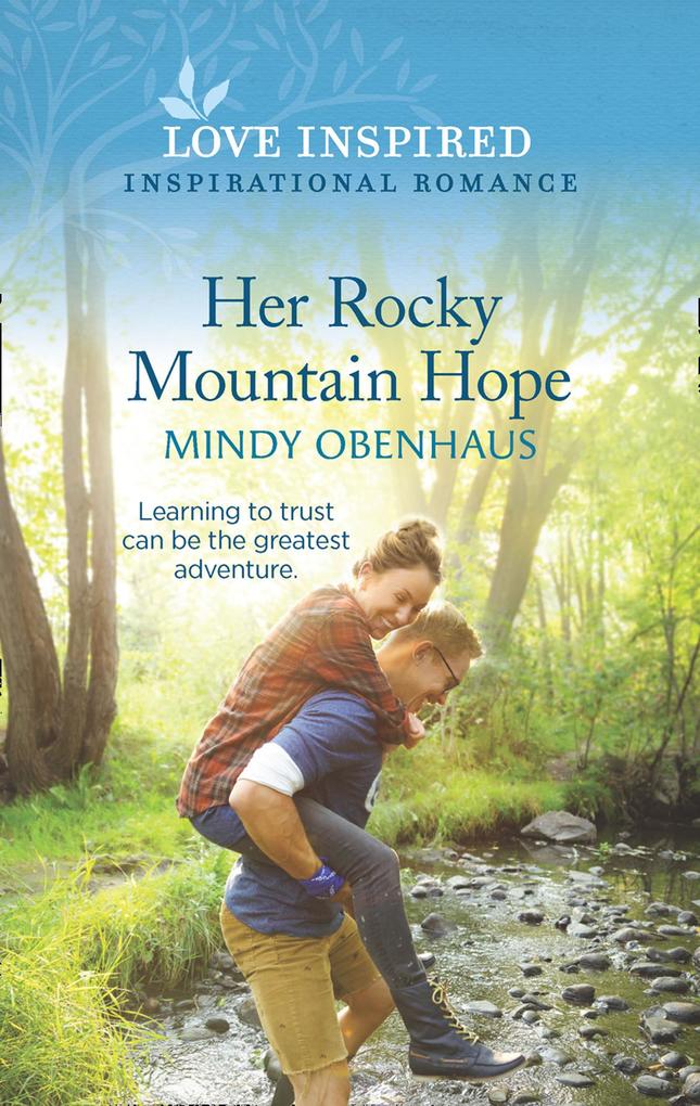 Her Rocky Mountain Hope (Mills & Boon Love Inspired) (Rocky Mountain Heroes Book 5)